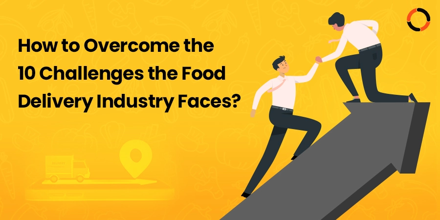  Food Delivery Industry