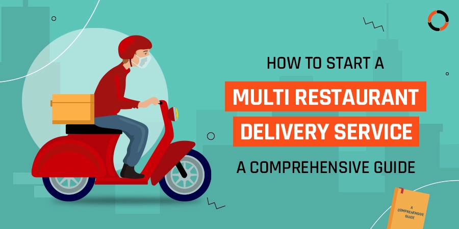  Multi Restaurant Delivery Service